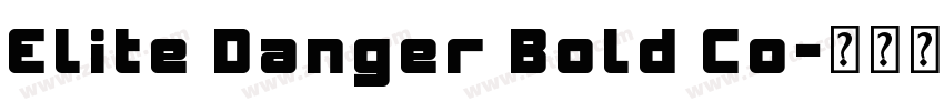Elite Danger Bold Co字体转换